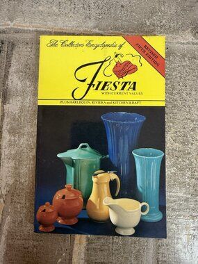 The Collectors Encyclopedia Of  Fiesta Dinnerware